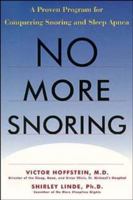 No More Snoring: A Proven Program for Conquering Snoring and Sleep Apnea 0471243752 Book Cover