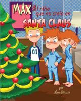 Max el nino que no creia en Santa Claus 0994483783 Book Cover