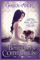 Benedict's Commands 154991426X Book Cover