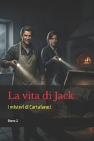la vita di Jack: I misteri di Cartafaraci B0FST44QF8 Book Cover