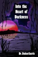 Into the Heart of Darkness: A Month in the Congo 0999469479 Book Cover