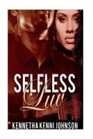 Selfless Luv 1534851429 Book Cover