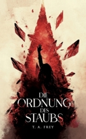 Die Ordnung des Staubs (German Edition) 3759793894 Book Cover
