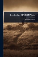 Esercizi Spirituali... 1024846393 Book Cover
