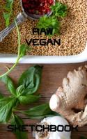 Raw Vegan Sketchbook: Love Animals, fight climate change and be healthy. Pocket-sized 5*8 inch, 150 page Drawing pad. 1095909851 Book Cover