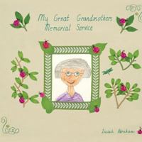 My Great Grandmother's Memorial Service 1937829723 Book Cover