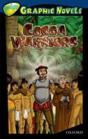 Oxford Reading Tree: Stage 14: TreeTops Graphic Novels: Cocoa Warriors 1554487439 Book Cover