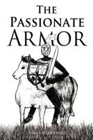 The Passionate Armor 1619964554 Book Cover