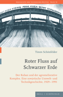Roter Fluss Auf Schwarzer Erde: Der Kuban Und Der Agromeliorative Komplex: Eine Sowjetische Umwelt- Und Technikgeschichte, 1929-1991 3506795198 Book Cover