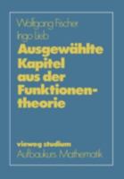 Vieweg Studium, Nr.48, Ausgewählte Kapitel aus der Funktionentheorie 3528072482 Book Cover