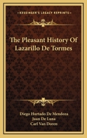 The Pleasant History Of Lazarillo De Tormes 1432590359 Book Cover