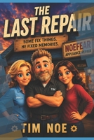 The Last Repair B0HC7S9JZM Book Cover