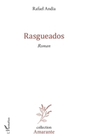 Rasgueados: Roman (Amarante) (French Edition) 234314804X Book Cover