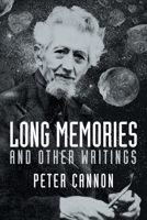 Long Memories and Other Writings 1614983712 Book Cover