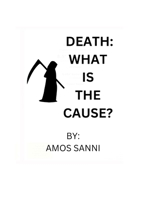 Death: What is the cause? B0CQBNQ6NH Book Cover