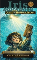 Iris Blackwood and the Curse of Hemlock Island 1945064188 Book Cover