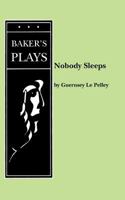 Nobody Sleeps 0874406528 Book Cover