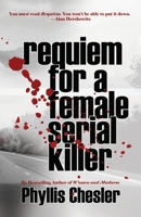 Requiem for a Female Serial Killer 1943003432 Book Cover
