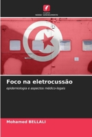 Foco na eletrocussão (Portuguese Edition) 6208090512 Book Cover