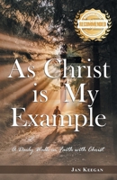 As Christ is My Example B0HF6P2YP8 Book Cover