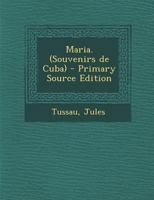 Maria. (Souvenirs de Cuba) 0274692457 Book Cover
