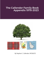 The Callender Family Book Appendix 1978-2023 1312552662 Book Cover