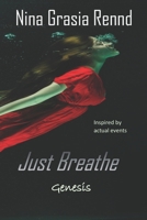 Just Breathe: Genesis B08M84H1NQ Book Cover