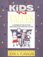 Kids 'N Values: A Handbook for Helping Kids Discover Christian Values 0892434112 Book Cover