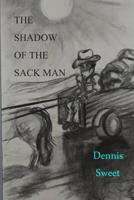 The Shadow of the Sack Man 1072064782 Book Cover