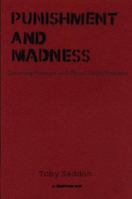 Punishment and Madness 1904385907 Book Cover