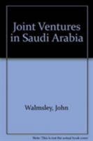 Joint Ventures in the Kingdom of Saudi Arabia 0860106799 Book Cover