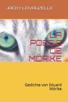 LA POÉSIE DE MÖRIKE: Gedichte von Eduard Mörike (French Edition) B08H6RTZKJ Book Cover