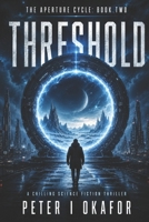 Threshold (The Aperture Cycle) B0H8JZ2LMD Book Cover