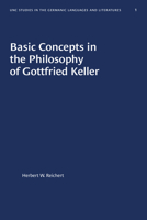 Basic Concepts in the Philosophy of Gottfried Keller 146965816X Book Cover