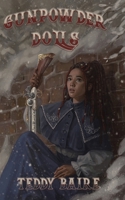 Gunpowder Dolls 1955410178 Book Cover
