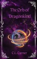 The Orb Of Dragonkind B0BWPHS1YT Book Cover