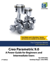 Creo Parametric 9.0: A Power Guide for Beginners and Intermediate Users 9394074023 Book Cover
