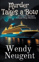 Murder Takes a Bow B0B5NMLW7N Book Cover