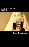 The Mummified Bride 1501064606 Book Cover