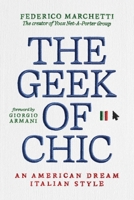The Geek of Chic: An American Dream, Italian Style B0DWLPDC4M Book Cover