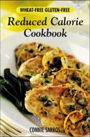 Wheat-Free, Gluten-Free Reduced Calorie Cookbook 0071423753 Book Cover