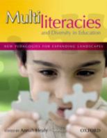 Multiliteracies and Diversity in Education: New Pedagogies for Expanding Landscapes 0195558480 Book Cover