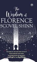 The Wisdom of Florence Scovel Shinn: 4 Complete Books (Deluxe Hardbound Edition) 8119623657 Book Cover