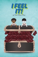 I Feel It! (Contos Infantis) B0F7Y6PWJP Book Cover
