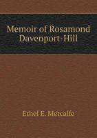 Memoir of Rosamond Davenport-Hill 1176413597 Book Cover