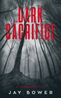The Dark Sacrifice 172284471X Book Cover