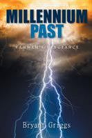 Millennium Past: Yahweh's Vengeance 1503538001 Book Cover