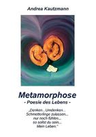 Metamorphose: Poesie des Lebens 3837019136 Book Cover