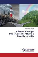 Climate Change: Imperatives for Human Security in India 3659822698 Book Cover