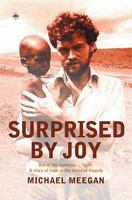 Surprised by Joy: Out of the Darkness - Light, a Story of Hope in the Midst of Tragedy 1905379056 Book Cover